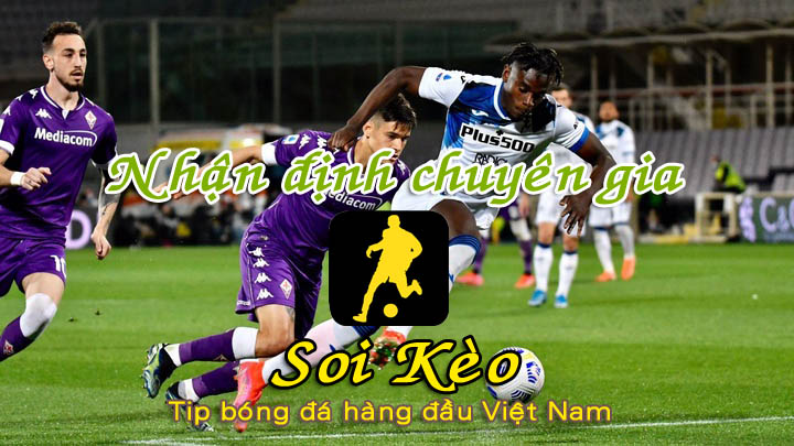 Soi Kèo Atalanta - Fiorentina