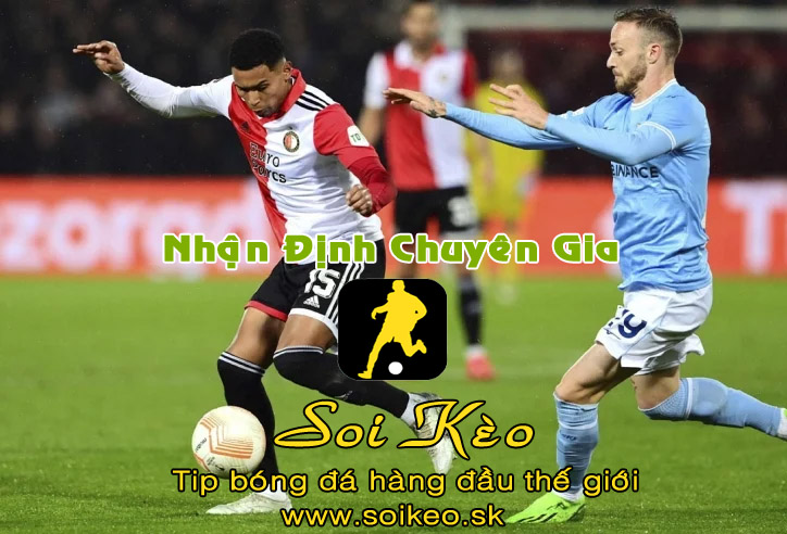 Soi Kèo tip bóng đá Feyenoord - Lazio