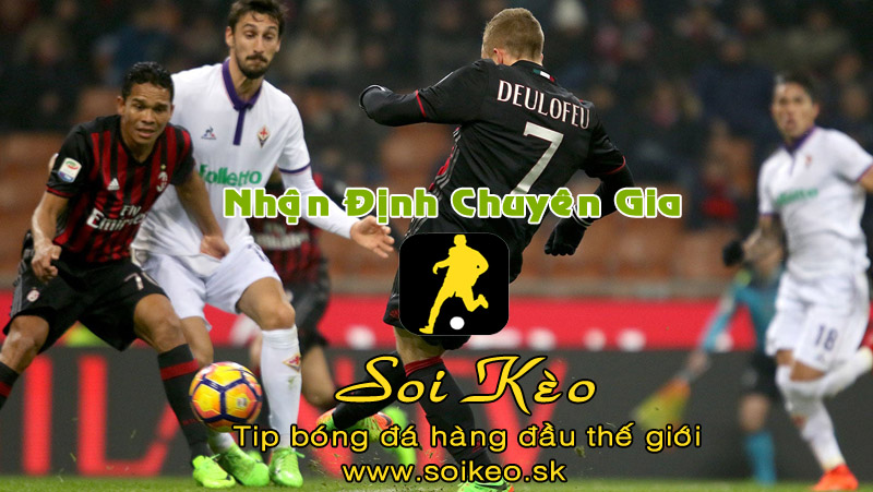 Soi Kèo tip bóng đá AC Milan - Fiorentina