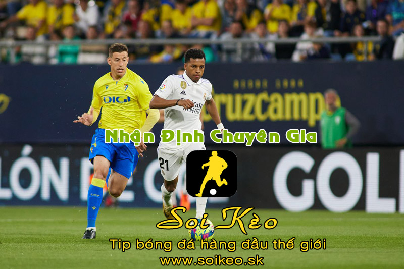 Soi Kèo tip bóng đá Cadiz - Real Madrid