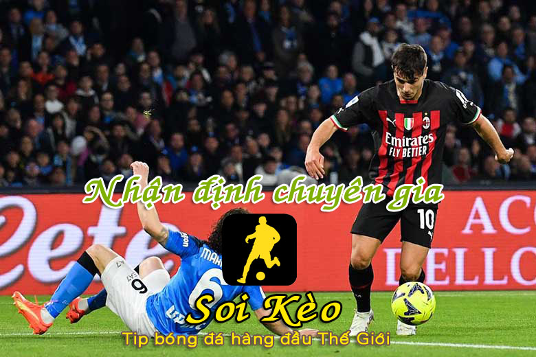 Soi Kèo AC Milan - Napoli