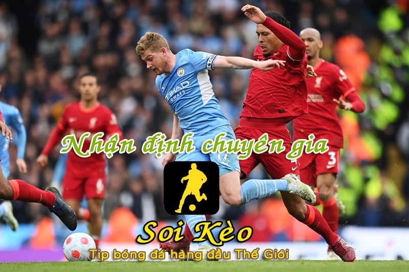 Soi Kèo Man City - Liverpool