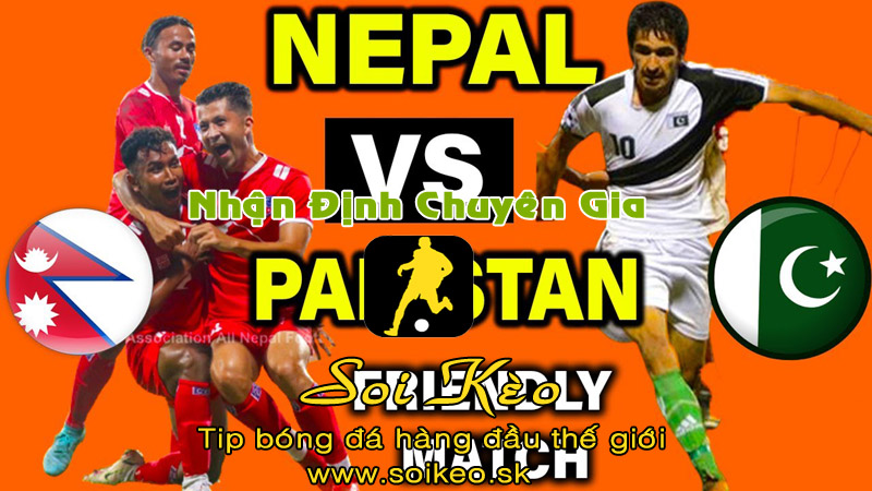 Soi Kèo tip bóng đá Nepal - Pakistan