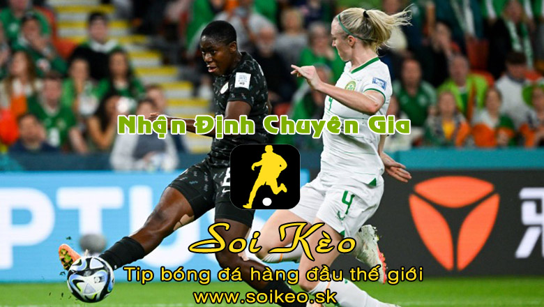 Soi Kèo tip bóng đá Nữ Anh - Nữ Nigeria