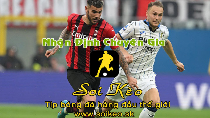 Soi Kèo tip bóng đá AC Milan - Atalanta