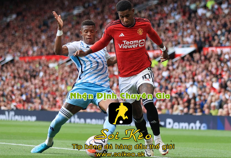 Soi Kèo tip bóng đá Nottingham - MU