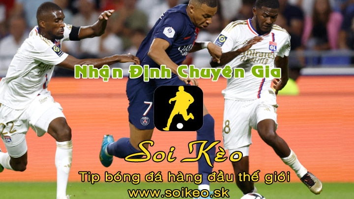 Soi Kèo tip bóng đá PSG - Lyon