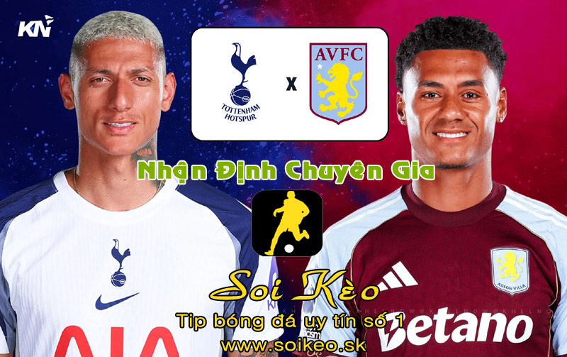 Soi Kèo Tottenham - Aston Villa