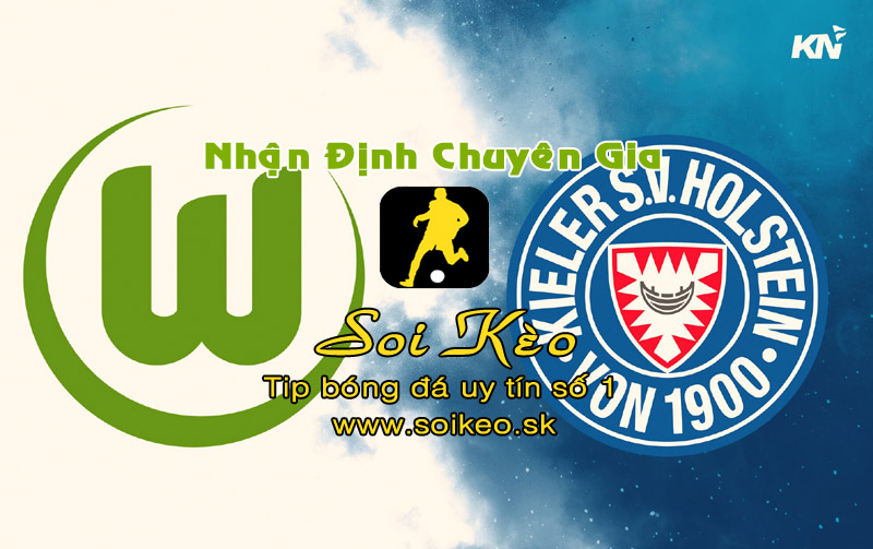 Soi Kèo Wolfsburg - Holstein Kiel