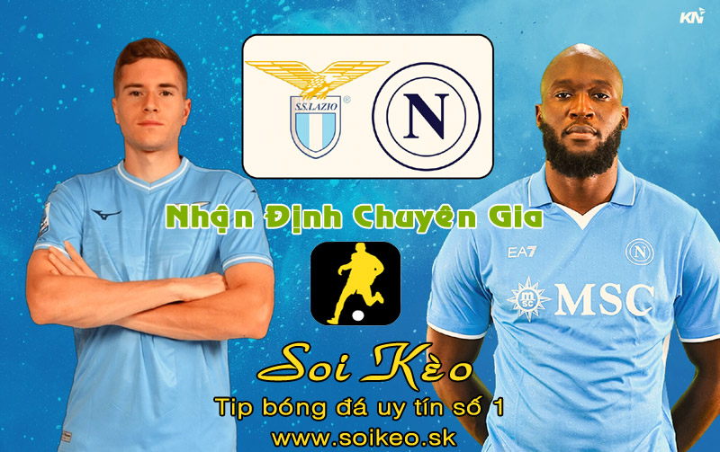 Soi Kèo Lazio - Napoli