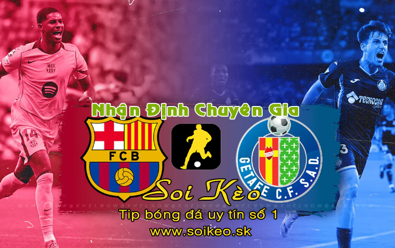 Soi Kèo Barcelona - Getafe